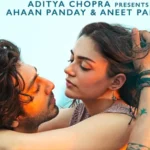 Ahaan Panday’s ‘Saiyaara’ Pay Package Revealed: Does the Star Kid Earn Big After the Film’s Strong Response?